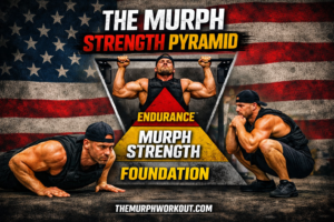 The Murph Strength Pyramid Build Power That Lasts the Entire Workout